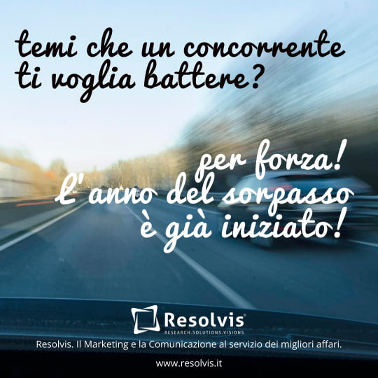 🏃‍♂️L’anno del sorpasso è già iniziato (per tutti)!, Resolvis | Marketing | Comunicazione | Matera | Business | Produzione Web | Produzione siti internet | Startup | Innovazione | Ricerca | E-commerce